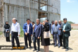 بازدید مسئولین دانشگاه ملی مهارت کشور از پروژه های عمرانی در دست ساخت  دانشگاه ملی مهارت واحد استانی گلستان 3